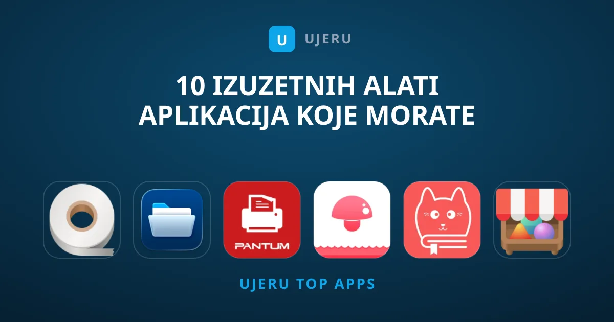 10 Izuzetnih Alati Aplikacija Koje Morate Isprobati